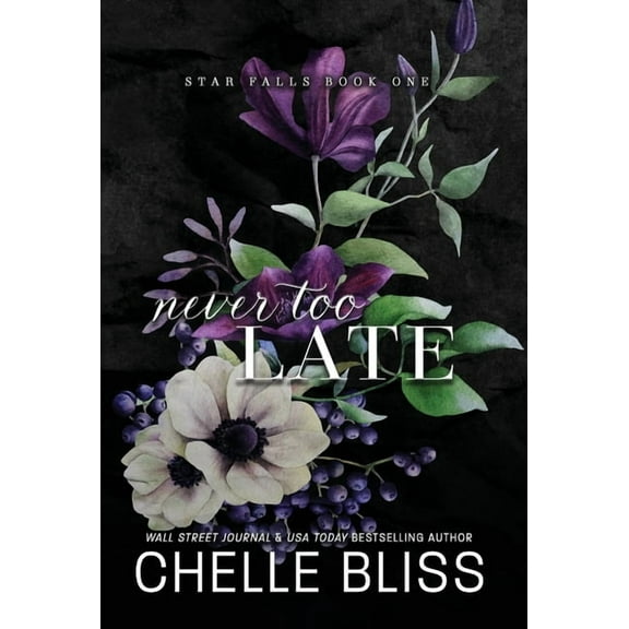 Never Too Late, (Hardcover)