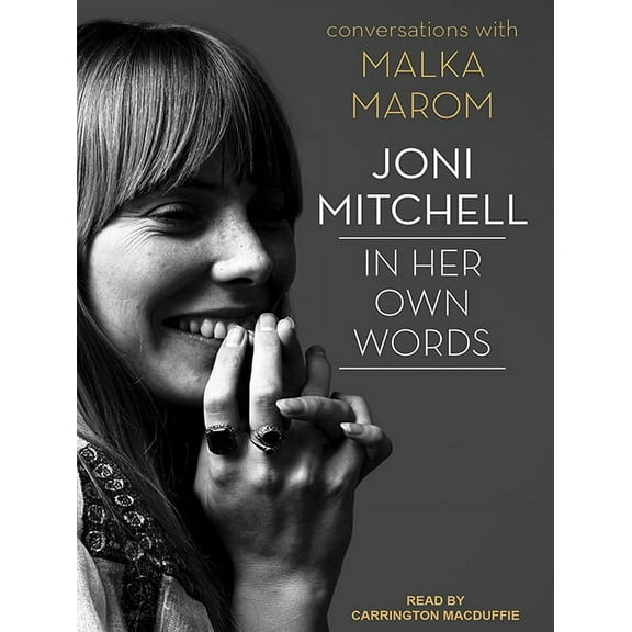 Joni Mitchell: In Her Own Words (Audiobook)