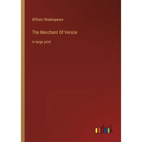 The Merchant Of Venice: In Large Print - 9783368308186