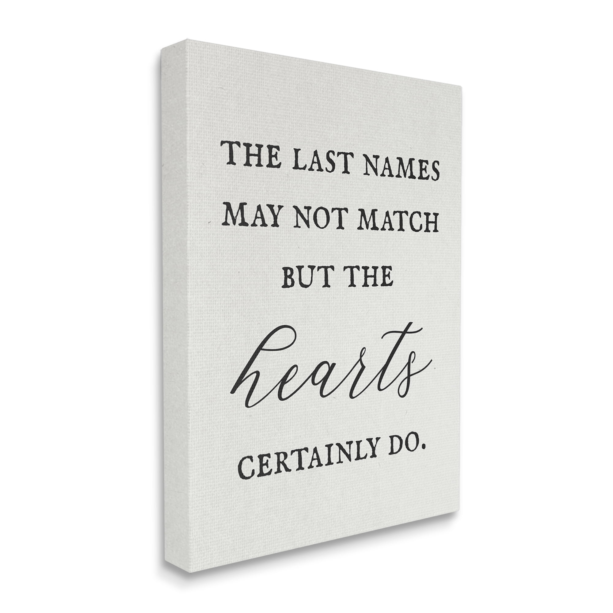 Stupell Industries Names Won't Match But Hearts Will Love Phrase,30 x 40, Design by Daphne Polselli