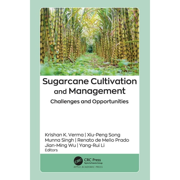 Sugarcane Cultivation and Management: Challenges and Opportunities, (Hardcover)