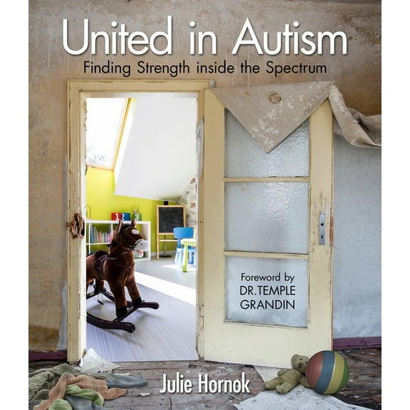 United in Autism: Finding Strength Inside the Spectrum, (Hardcover)