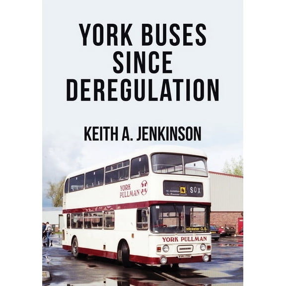 York Buses Since Deregulation