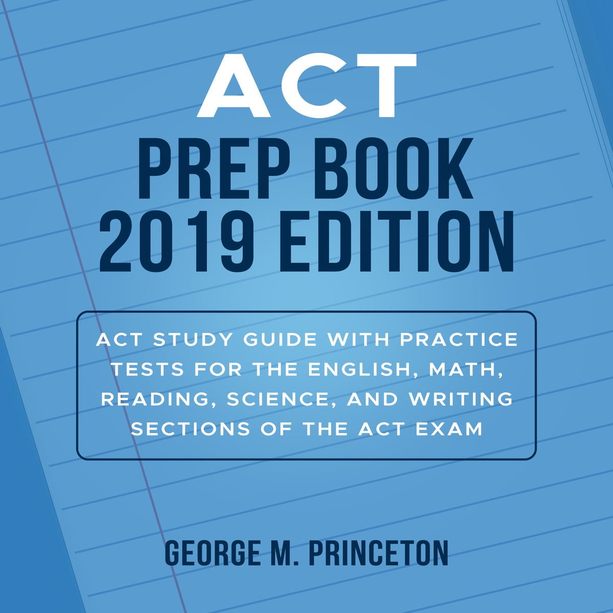 act-prep-book-2019-edition-act-study-guide-with-practice-tests-for-the-english-math-reading
