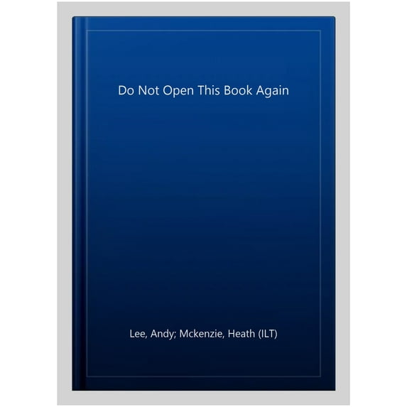 Pre-Owned Do Not Open This Book Again (Paperback) 1787414701 9781787414709