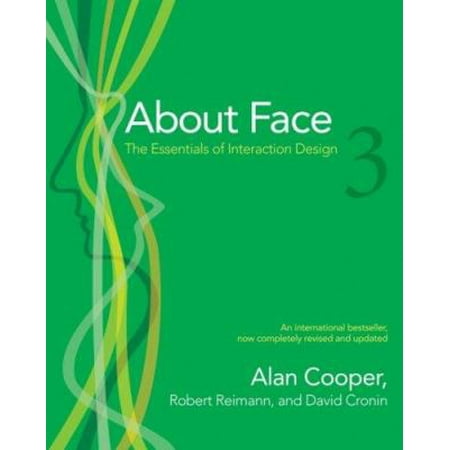 About Face 3: The Essentials of Interaction Design [Paperback - Used]