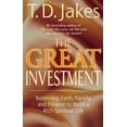thumbnail image 2 of The Great Investment: Balancing. Faith, Family and Finance to Build a Rich Spiritual Life, (Paperback), 2 of 2