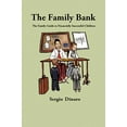 thumbnail image 1 of La Banque Familiale: le Guide Familial pour les Enfants Qui Réussissent Financièrement, 1 of 1