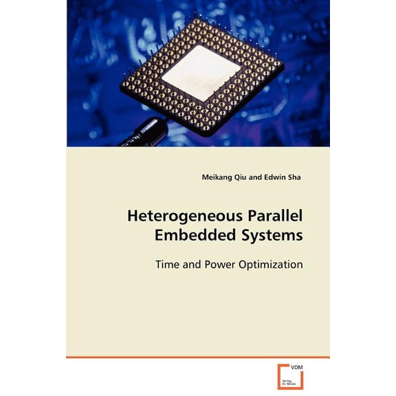 Heterogeneous Parallel Embedded Systems (Paperback)