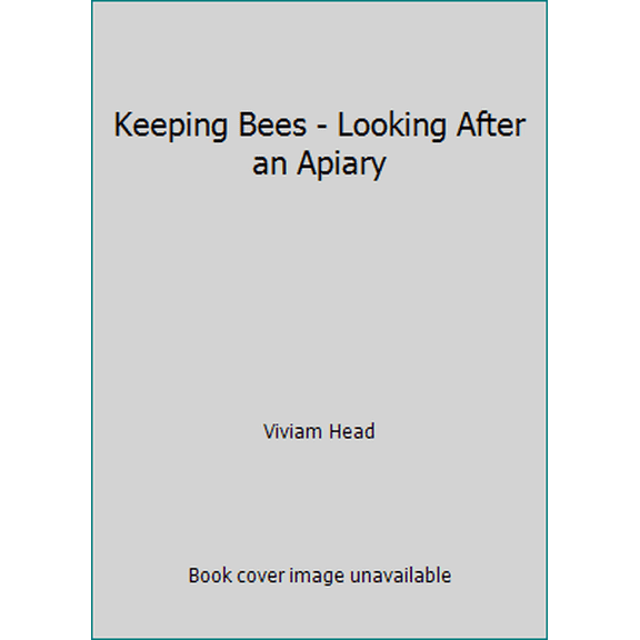 Pre-Owned Keeping Bees - Looking After an Apiary (Hardcover) 1848375247 9781848375246
