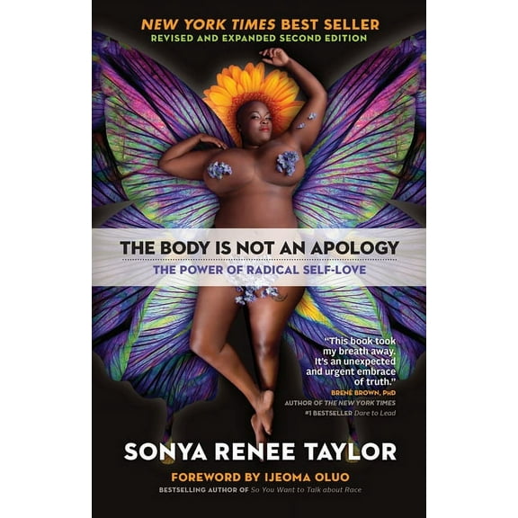 The Body Is Not an Apology: The Power of Radical Self-Love, (Paperback)