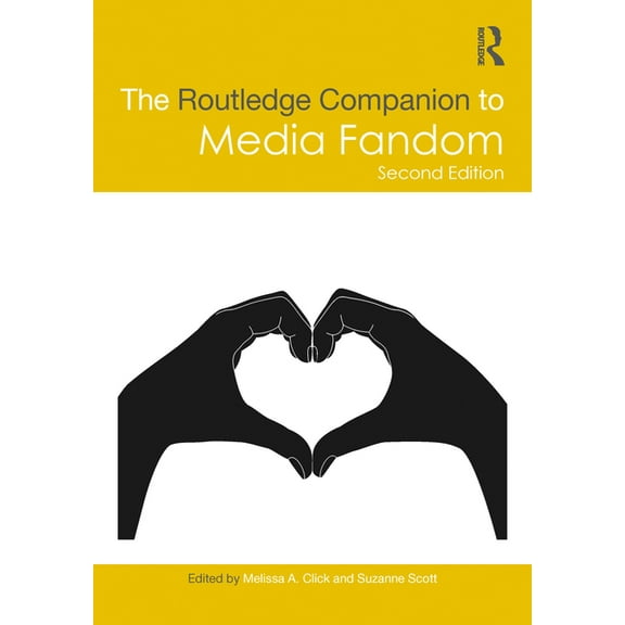 Routledge Media and Cultural Studies Com The Routledge Companion to Media Fandom, (Hardcover)