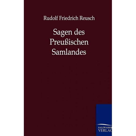 Sagen des Preußischen Samlandes (Paperback)
