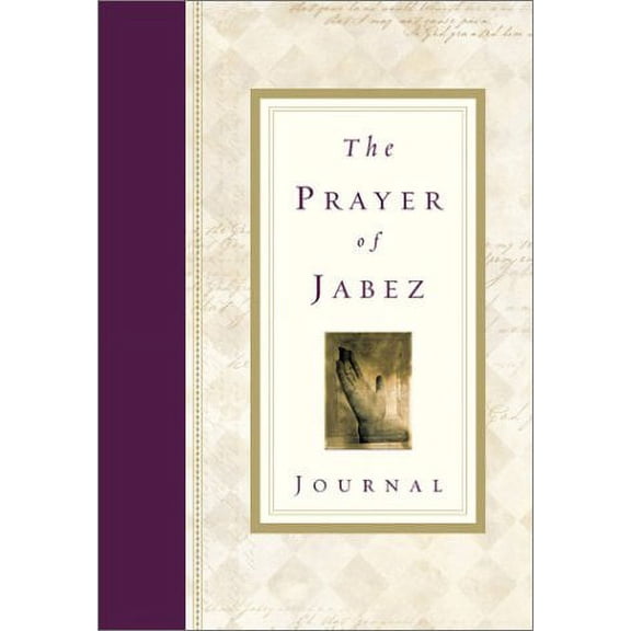 The Prayer of Jabez Journal (Hardcover) by Dr. Bruce Wilkinson
