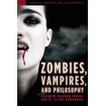 thumbnail image 3 of Zombies, Vampires, and Philosophy, 3 of 3