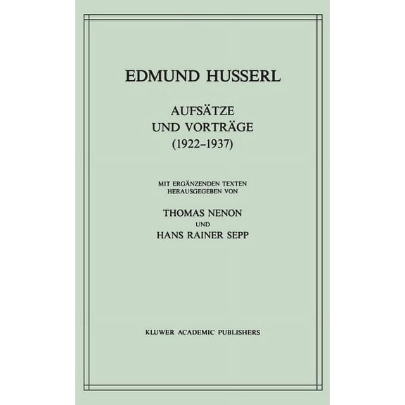 Husserliana: Edmund Husserl - Gesammelte Aufsätze Und Vorträge (1922-1937), Book 27, (Hardcover)