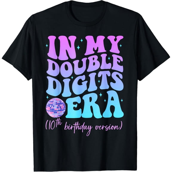 In My Double Digits Era 10th Disco Ball Birthday Version T-Shirt