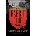 thumbnail image 1 of Pre-Owned The Rabbit Club (Hardcover) 1335550976 9781335550972, 1 of 1