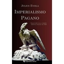 Imperialismo pagano: TraducciÃ³n de la versiÃ³n original italiana de 1928, (Hardcover)