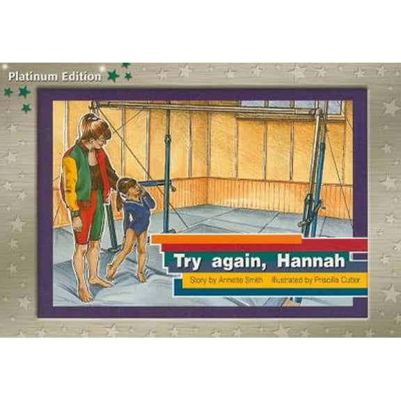 Pre-Owned Rigby PM Platinum Collection: Individual Student Edition Green (Levels 12-14) Try Again Hannah (Paperback) 1418901342 9781418901349