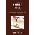 thumbnail image 1 of Family Ties: Relationships, Socialization, and Home Schooling, 1 of 3