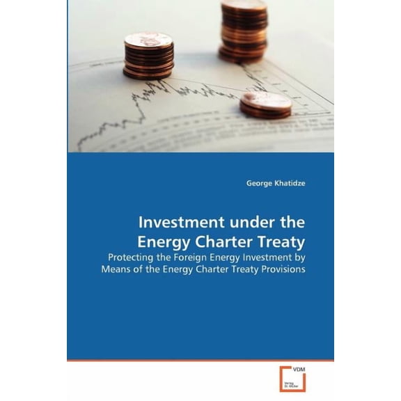 Investment under the Energy Charter Treaty (Paperback)