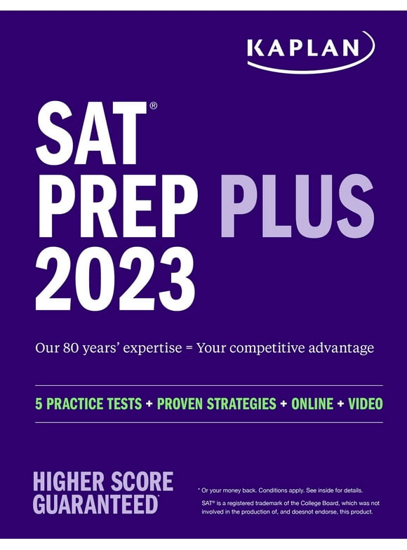 Kaplan Test Prep: SAT Prep Plus 2023: Includes 5 Full Length Practice Tests, 1500+ Practice Questions, + 1 Year Online Access to Customizable 250+ Question Bank and 2 Official College Board Tests (Paperback)