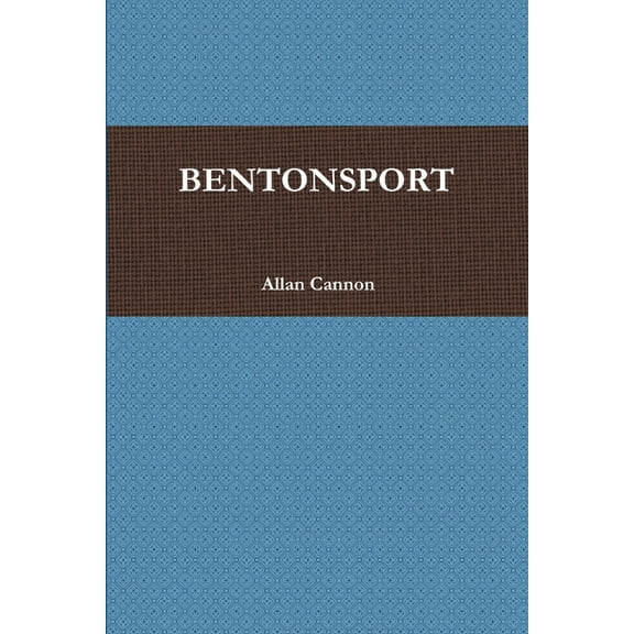 Bentonsport, (Paperback)