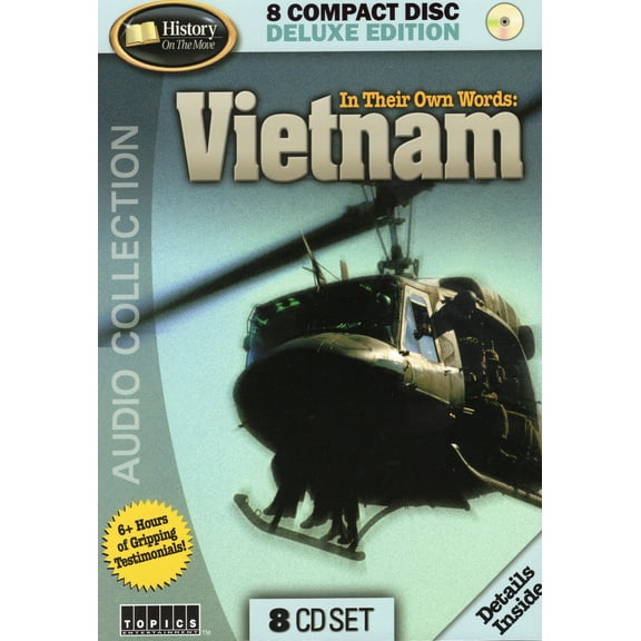 In Their Own Words: Vietnam War - 8 Audio CD Set - Narration by men who were actually there
