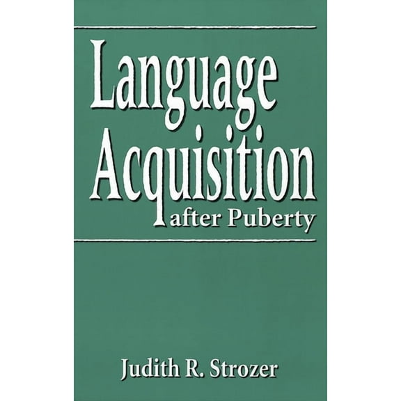 Language Acquisition After Puberty, (Paperback)
