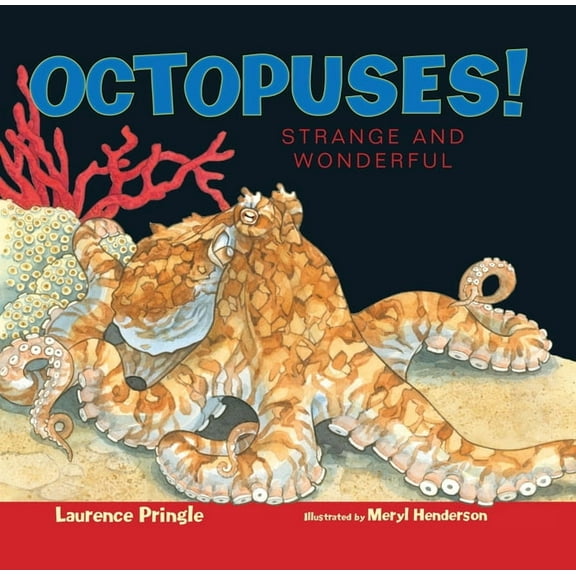 Strange and Wonderful: Octopuses! : Strange and Wonderful (Hardcover)