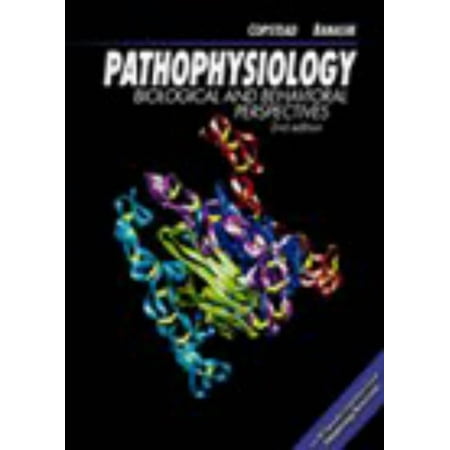 Pathophysiology: Biological & Behavioral Perspectives [Hardcover - Used]