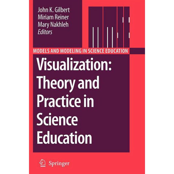 Models and Modeling in Science Education Visualization: Theory and Practice in Science Education, Book 3, (Paperback)