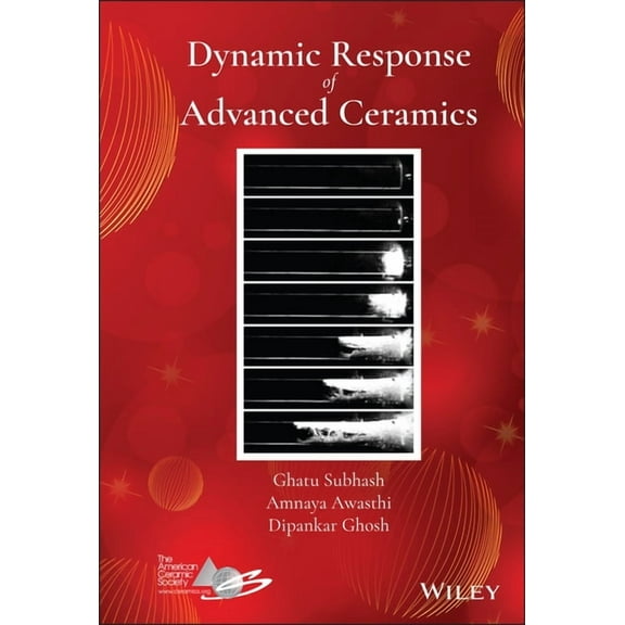 Dynamic Response of Advanced Ceramics, (Hardcover)