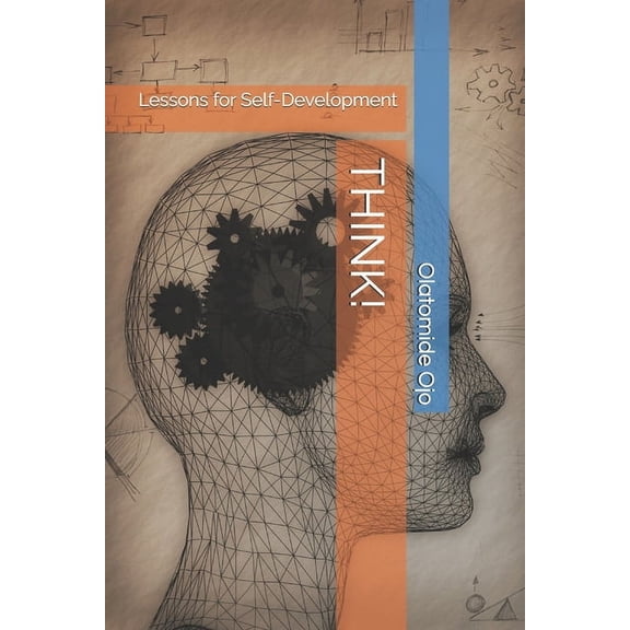Think!: Lessons for Self-Development, (Paperback)
