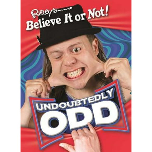 Pre-Owned Ripley's Believe It or Not: Undoubtedly Odd (Hardcover) by Ripley's Believe It or Not!