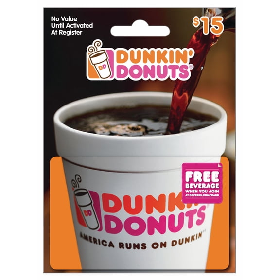 Dunkin Donuts $15