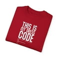 thumbnail image 3 of Novelty Programmers Dress Codes Gag Sayings Gift Funny Developers Geeky Quotes Men Women Unisex Garment-Dyed T-shirt, 3 of 4