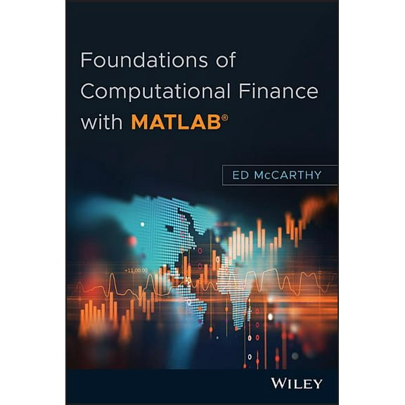 Foundations of Computational Finance with MATLAB (Hardcover)