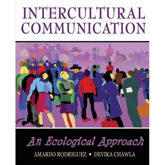 Intercultural Communication: An Ecological Approach, (Paperback)