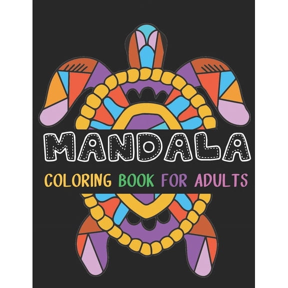 Mandala Coloring Book for Adults: mandala gifts: Coloring Pages For Meditation, Happiness and the World's Most Beautiful, (Paperback)