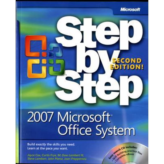 Pre-Owned 2007 Microsoft© Office System Step by Step, Second Edition (Paperback) 073562531X 9780735625310