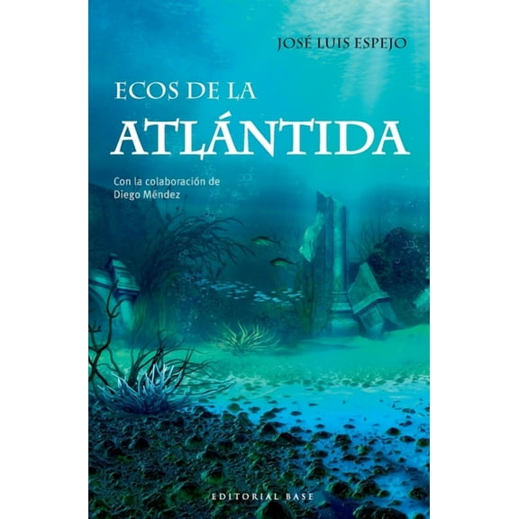Ecos de la Atlántida, (Paperback)
