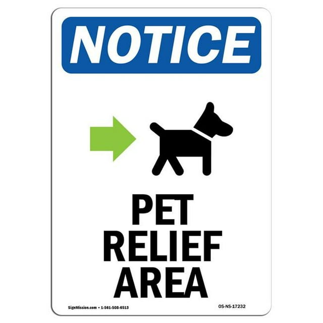 SignMission OS-NS-A-1824-V-17232 18 x 24 in. OSHA Notice Sign - Pet Relief Area Right