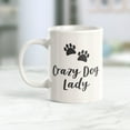 thumbnail image 2 of Crazy Dog Lady 11oz Coffee Mug, 2 of 2