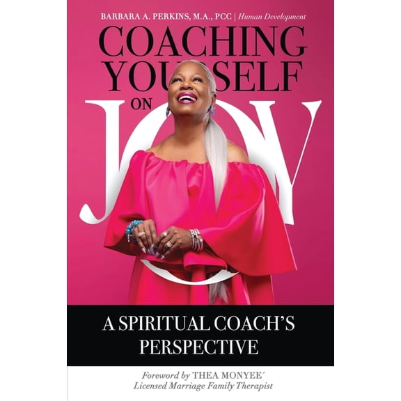 Coaching Yourself on Joy, (Paperback)