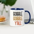 thumbnail image 3 of CafePress - Gobble Gobble Y'all - 11 oz Ceramic Mug - Novelty Coffee Tea Cup, 3 of 4