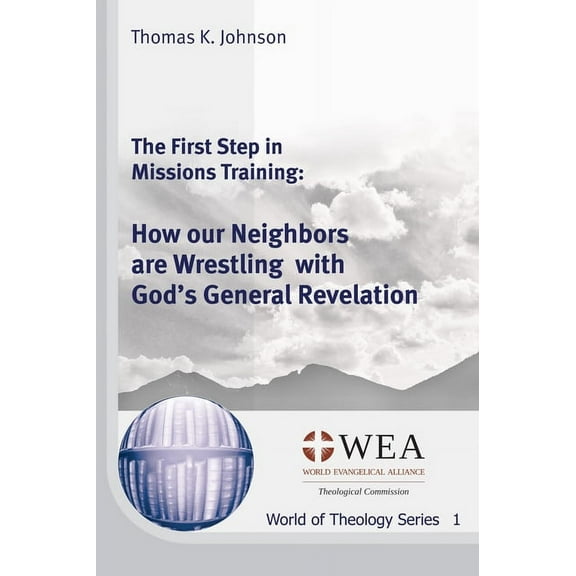 World of Theology: The First Step in Missions Training (Paperback)