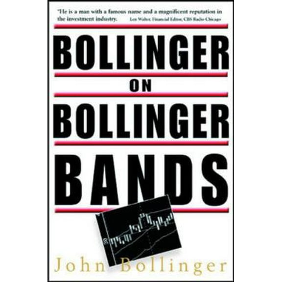 Pre-Owned Bollinger on Bollinger Bands (Hardcover) 0071373683 9780071373685