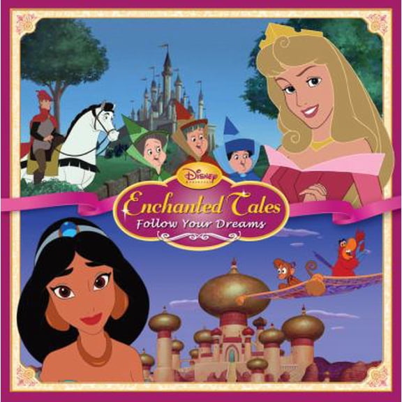 Follow Your Dreams (Disney Princess Enchanted Tales) by Andrea Posner-Sanchez (Paperback), English
